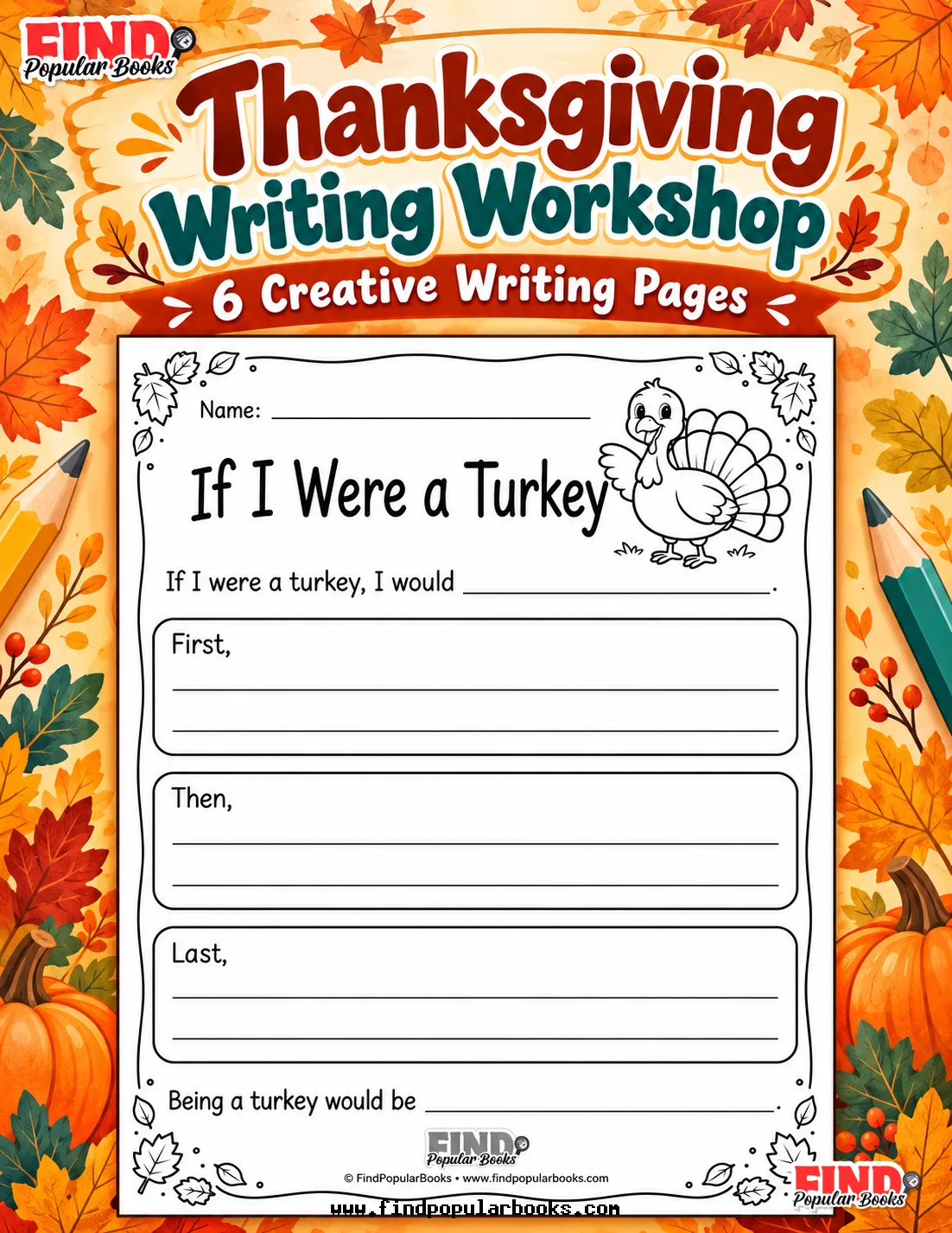 Thanksgiving Writing Worksheets: Harvest History, Turkey Stories & Gratitude