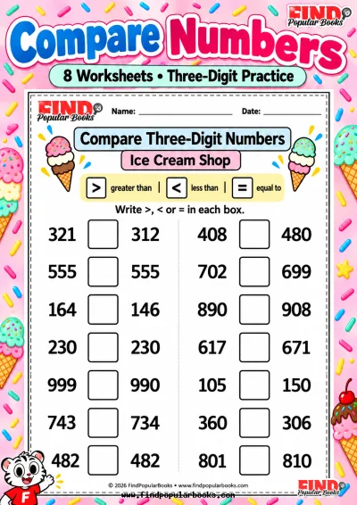 Compare Three-Digit Numbers: 8 Printable Math Worksheets