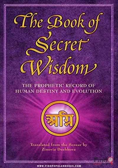 Download The Book Of Secret Wisdom - The Prophetic Record Of Human Destiny And Evolution PDF or Ebook ePub For Free with Find Popular Books 