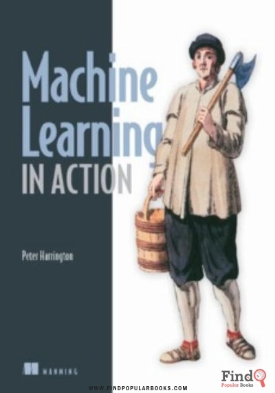 Download Machine Learning In Action PDF or Ebook ePub For Free with Find Popular Books 