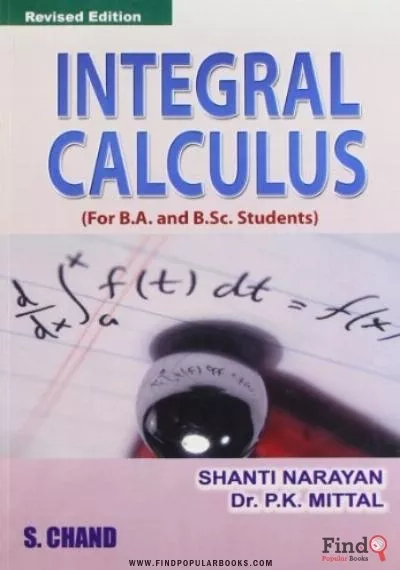 Download Shanti Narayan Dr. P K Mittal Integral Calculus Part 1 Upto Definite Integral As A Limit Of Sum For IIT JEE  PDF or Ebook ePub For Free with Find Popular Books 