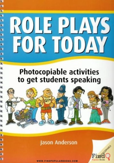Download DBE: Role Plays For Today: Photocopiable Activities To Get Students Speaking PDF or Ebook ePub For Free with Find Popular Books 
