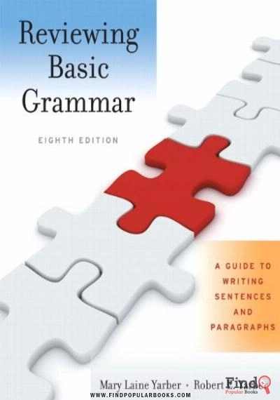 Download Reviewing Basic Grammar: A Guide To Writing Sentences And Paragraphs PDF or Ebook ePub For Free with Find Popular Books 