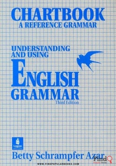 Download Understanding And Using English Grammar - Chartbook: A Reference Grammar (3rd Ed.) PDF or Ebook ePub For Free with Find Popular Books 