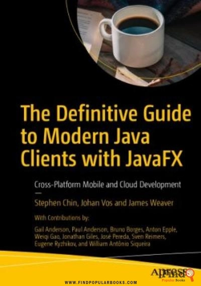 Download The Definitive Guide To Modern Java Clients With JavaFX - Cross-Platform Mobile And Cloud Development PDF or Ebook ePub For Free with Find Popular Books 