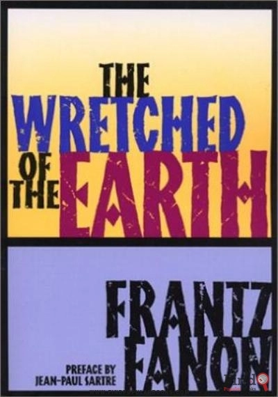 Download The Wretched Of The Earth PDF or Ebook ePub For Free with Find Popular Books 