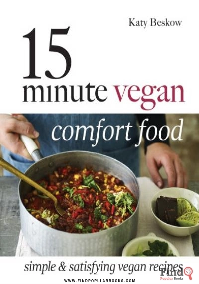 Download 15 Minute Vegan Comfort Food PDF or Ebook ePub For Free with Find Popular Books 