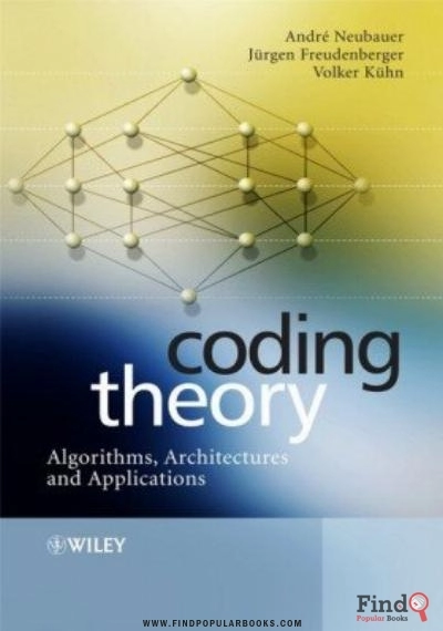 Download Coding Theory - Algorithms, Architectures, And Applications PDF or Ebook ePub For Free with Find Popular Books 