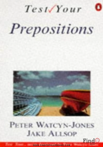 Download  Test Your Prepositions PDF or Ebook ePub For Free with Find Popular Books 