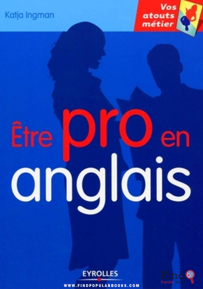 Download Être Pro En Anglais PDF or Ebook ePub For Free with Find Popular Books 