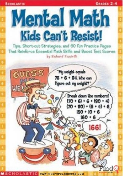 Download Mental Math Kids Can't Resist!: Tips, Short-cut Strategies, And 60 Fun Practice Pages That Reinforce Essential Math Skills And Boost Test Scores PDF or Ebook ePub For Free with Find Popular Books 