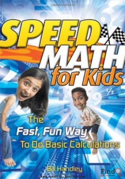 Download Speed Math For Kids: The Fast, Fun Way To Do Basic Calculations PDF or Ebook ePub For Free with Find Popular Books 