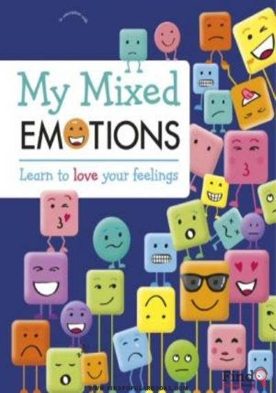 Download My Mixed Emotions: Help Your Kids Handle Their Feelings PDF or Ebook ePub For Free with Find Popular Books 