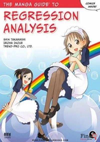 Download The Manga Guide To Regression Analysis PDF or Ebook ePub For Free with Find Popular Books 