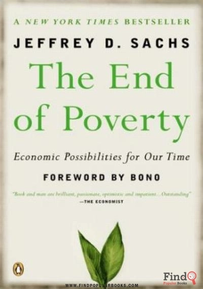 Download The End Of Poverty: Economic Possibilities For Our Time PDF or Ebook ePub For Free with Find Popular Books 