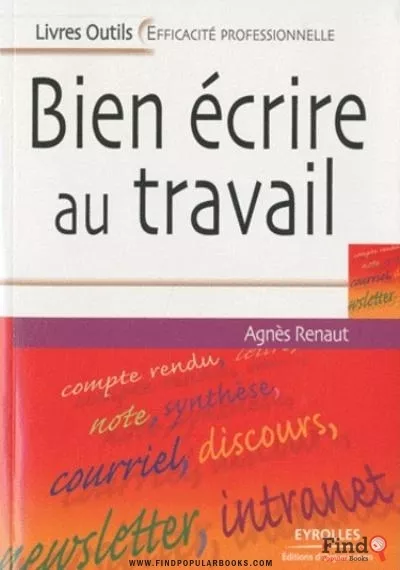 Download BIEN ÉCRIRE AU TRAVAIL PDF or Ebook ePub For Free with Find Popular Books 