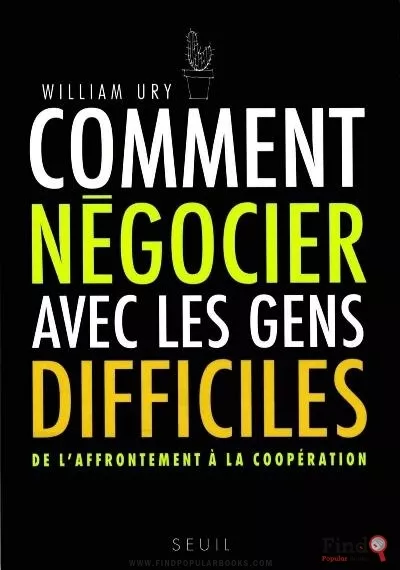 Download Comment Négocier Avec Les Gens Difficiles  PDF or Ebook ePub For Free with Find Popular Books 