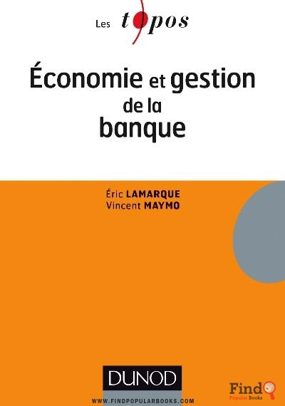 Download Economie Et Gestion De La Banque PDF or Ebook ePub For Free with Find Popular Books 
