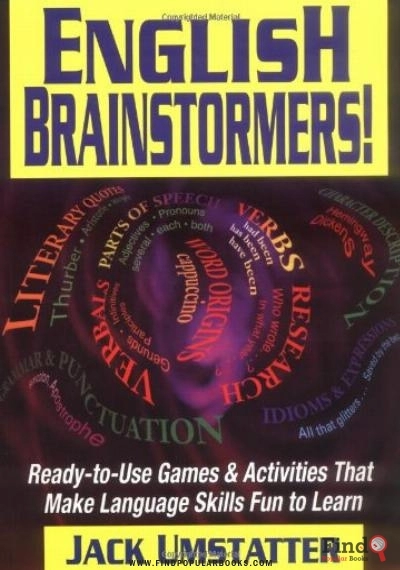 Download English Brainstormers!: Ready-to-Use Games & Activities That Make Language Skills Fun To Learn PDF or Ebook ePub For Free with Find Popular Books 