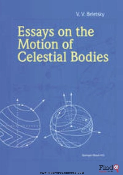 Download Essays On The Motion Of Celestial Bodies PDF or Ebook ePub For Free with Find Popular Books 