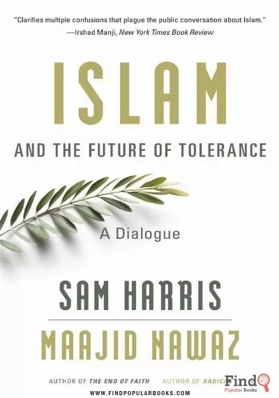 Download Islam And The Future Of Tolerance: A Dialogue PDF or Ebook ePub For Free with Find Popular Books 