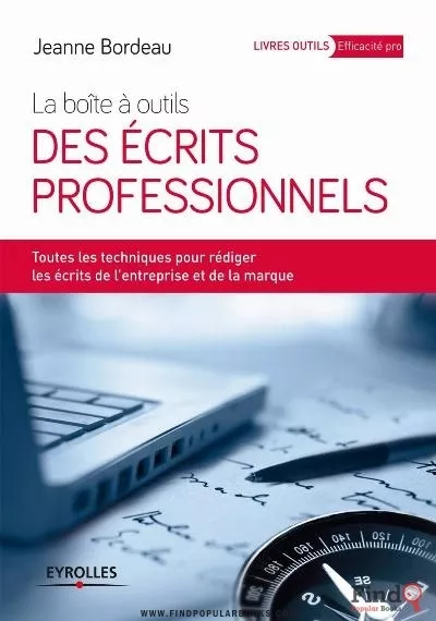 Download LA BOITE À OUTILS DES ÉCRITS PROFESSIONNELS PDF or Ebook ePub For Free with Find Popular Books 