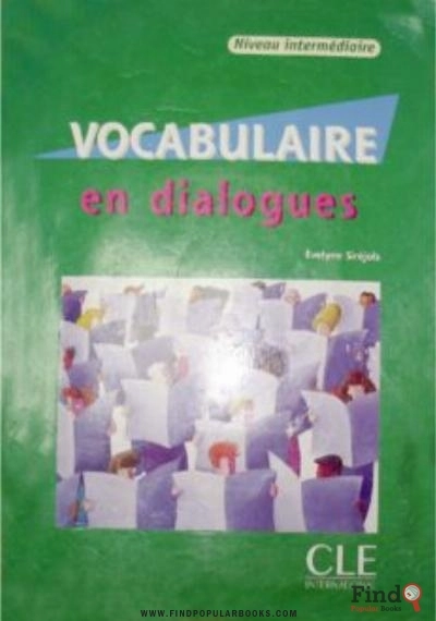 Download Vocabulaire En Dialogues : Niveau Intermédiaire PDF or Ebook ePub For Free with Find Popular Books 