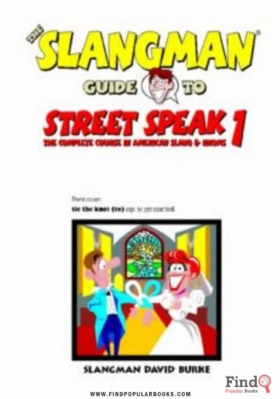 Download The Slangman Guide To Street Speak Volume 1 PDF or Ebook ePub For Free with Find Popular Books 