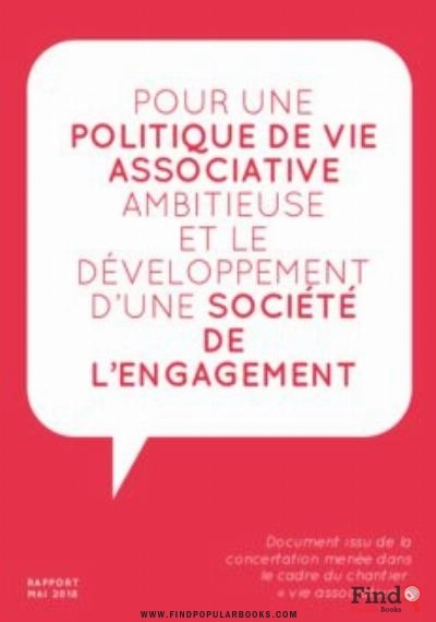Download Pour Une Politique De Vie Associative Ambitieuse Et Le Développement D'une Société De L'engagement PDF or Ebook ePub For Free with Find Popular Books 