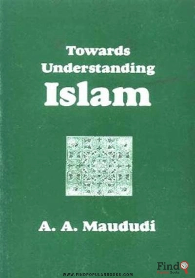 Download Towards Understanding Islam PDF or Ebook ePub For Free with Find Popular Books 