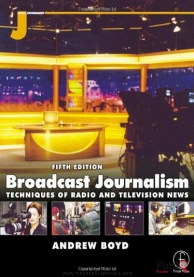 Download Broadcast Journalism, Fifth Edition PDF or Ebook ePub For Free with Find Popular Books 