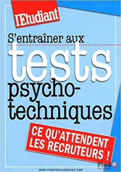 Download S'ENTRAINER AUX TESTS PSYCHOTECHNIQUES PDF or Ebook ePub For Free with Find Popular Books 