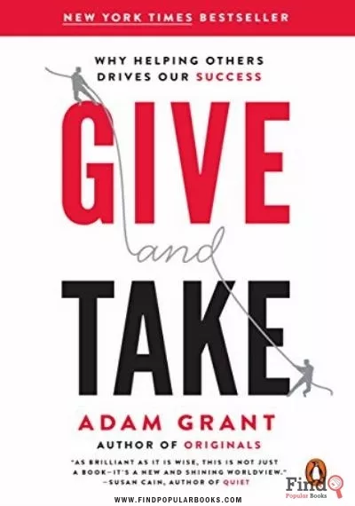 Download Give And Take: WHY HELPING OTHERS DRIVES OUR SUCCESS PDF or Ebook ePub For Free with Find Popular Books 