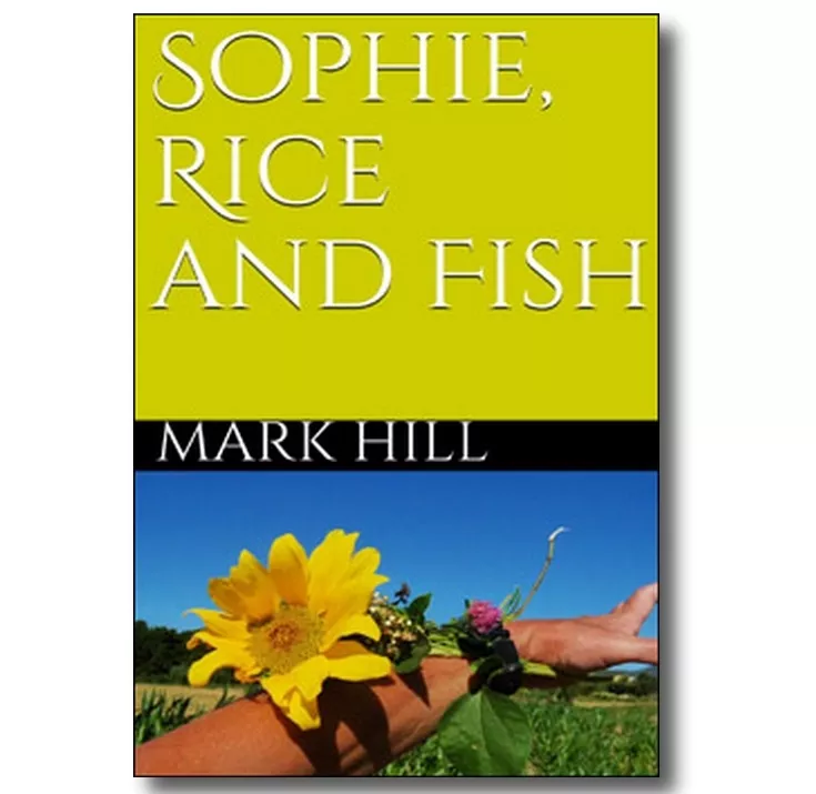 Download Sophie, Rice And Fish  PDF or Ebook ePub For Free with Find Popular Books 