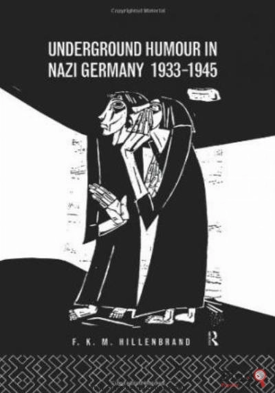 Download Underground Humour In Nazi Germany, 1933 1945 PDF or Ebook ePub For Free with Find Popular Books 