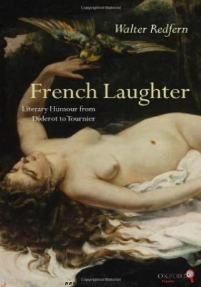 Download French Laughter: Literary Humour From Diderot To Tournier PDF or Ebook ePub For Free with Find Popular Books 
