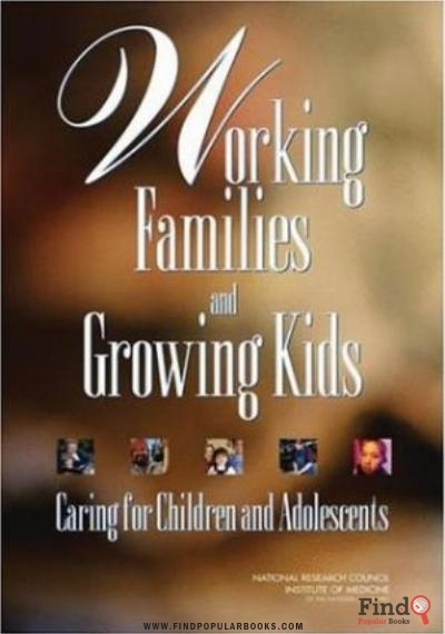 Download Working Families And Growing Kids: Caring For Children And Adolescents PDF or Ebook ePub For Free with Find Popular Books 