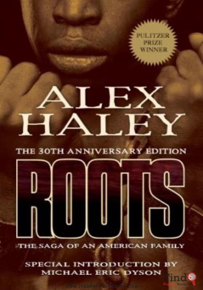 Download Roots: [the Saga Of An American Family] PDF or Ebook ePub For Free with Find Popular Books 