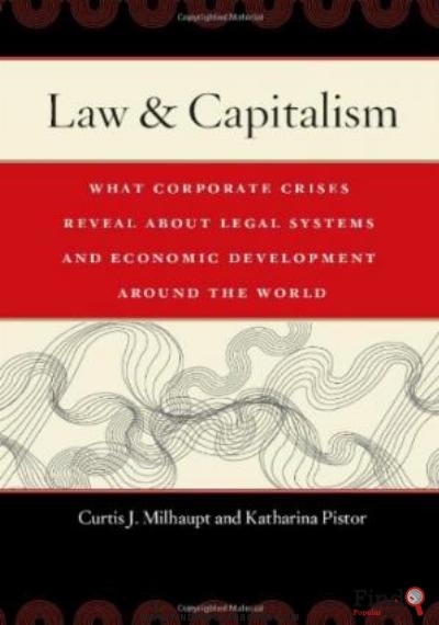 Download Law & Capitalism: What Corporate Crises Reveal About Legal Systems And Economic Development Around The World PDF or Ebook ePub For Free with Find Popular Books 