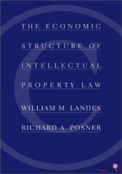 Download The Economic Structure Of Intellectual Property Law PDF or Ebook ePub For Free with Find Popular Books 