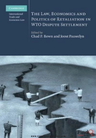 Download The Law, Economics And Politics Of Retaliation In WTO Dispute Settlement (Cambridge International Trade And Economic Law) PDF or Ebook ePub For Free with Find Popular Books 