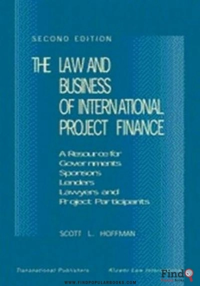 Download The Law And Business Of International Project Finance, Second Edition PDF or Ebook ePub For Free with Find Popular Books 