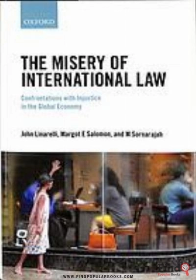 Download The Misery Of International Law: Confrontations With Injustice In The Global Economy PDF or Ebook ePub For Free with Find Popular Books 