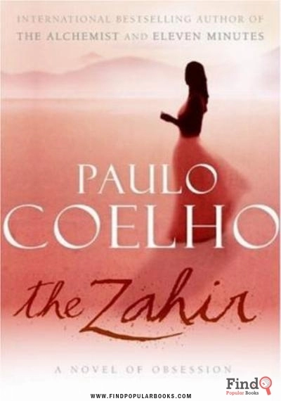 Download The Zahir : A Novel Of Obsession PDF or Ebook ePub For Free with Find Popular Books 