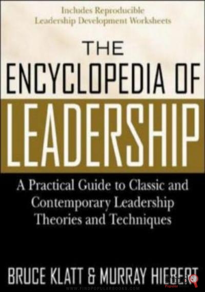 Download The Encyclopedia Of Leadership: A Practical Guide To Popular Leadership Theories And Techniques PDF or Ebook ePub For Free with Find Popular Books 