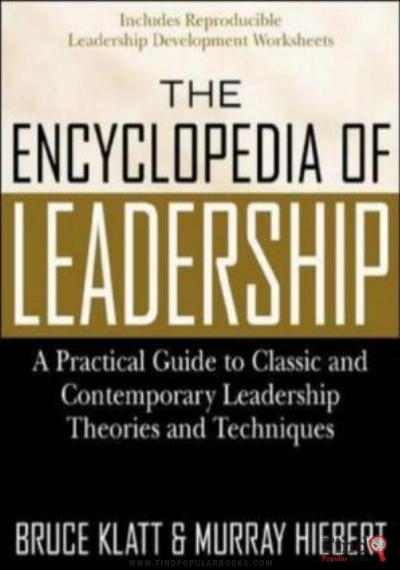Download The Encyclopedia Of Leadership: A Practical Guide To Popular Leadership Theories And Techniques PDF or Ebook ePub For Free with Find Popular Books 