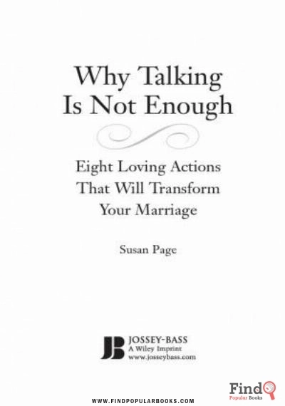 Download Why Talking Is Not Enough: Eight Loving Actions That Will Transform Your Marriage PDF or Ebook ePub For Free with Find Popular Books 