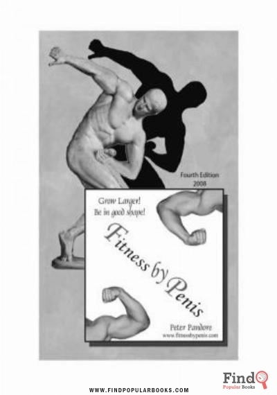 Download Fitness By Penis: An Innovative Method To Enlarge Your Penis And Muscles Simultaneously PDF or Ebook ePub For Free with Find Popular Books 