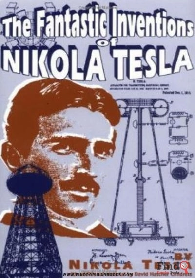 Download The Fantastic Inventions Of Nikola Tesla PDF or Ebook ePub For Free with Find Popular Books 