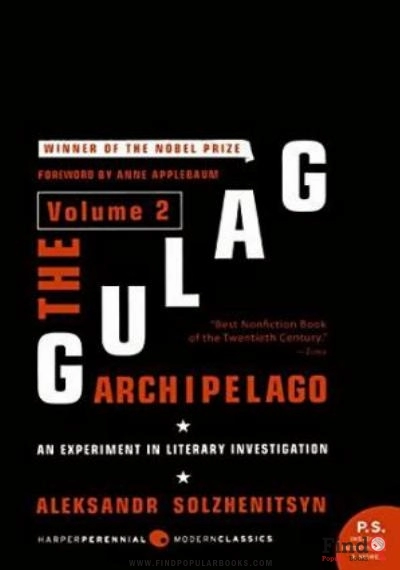 Download The Gulag Archipelago Volume 2: An Experiment In Literary Investigation PDF or Ebook ePub For Free with Find Popular Books 